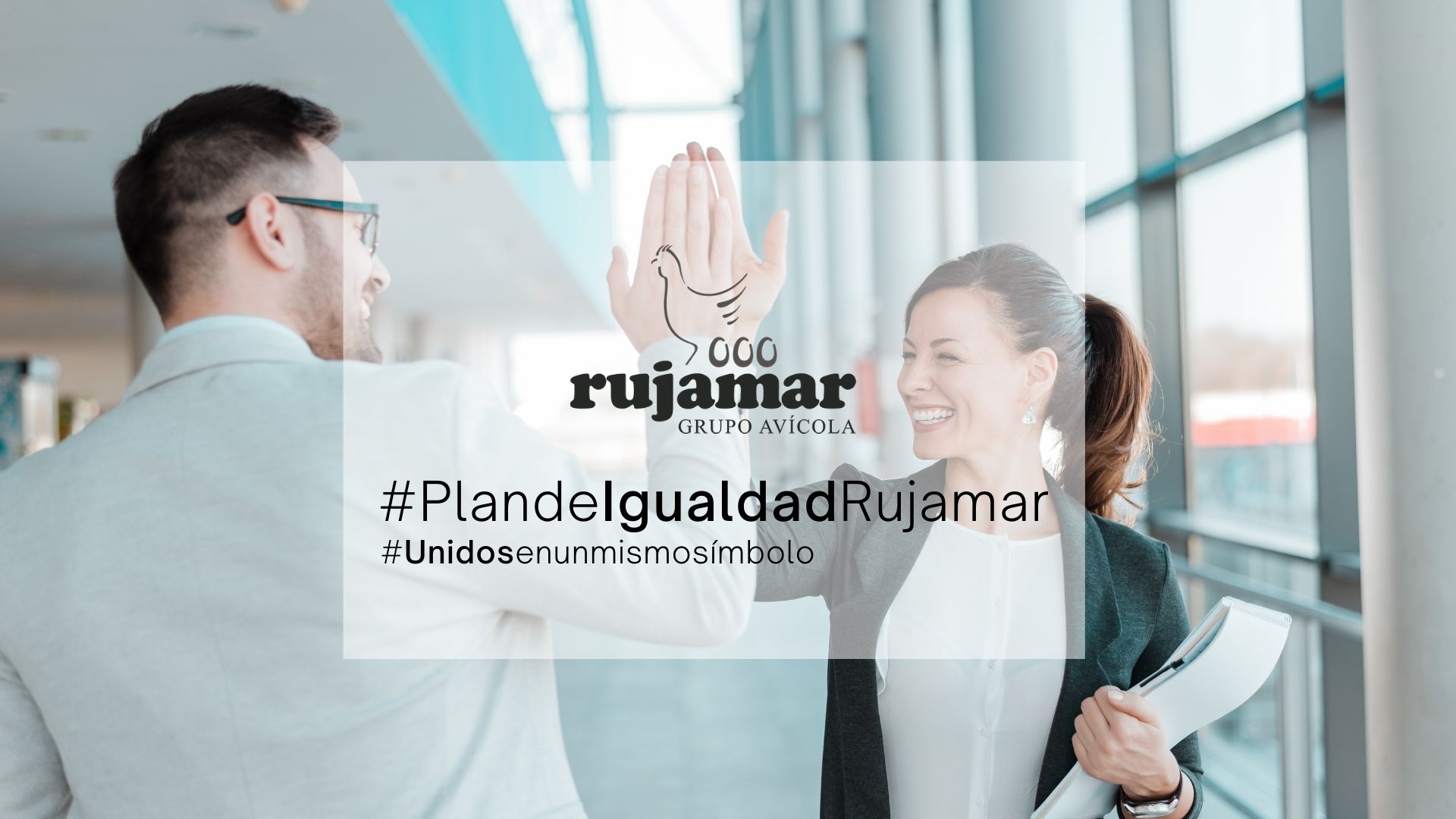 Plan de Igualdad Rujamar, nuestros objetivos.